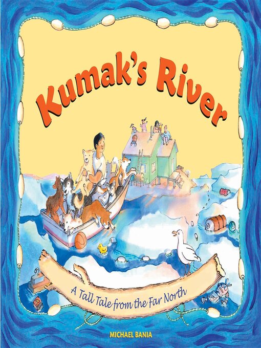 Title details for Kumak's River by Michael Bania - Wait list